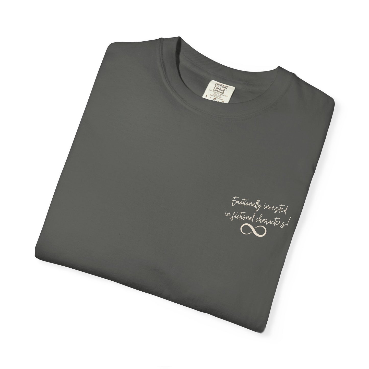 Emotionally Invested in Fictional Characters T-Shirt Dark