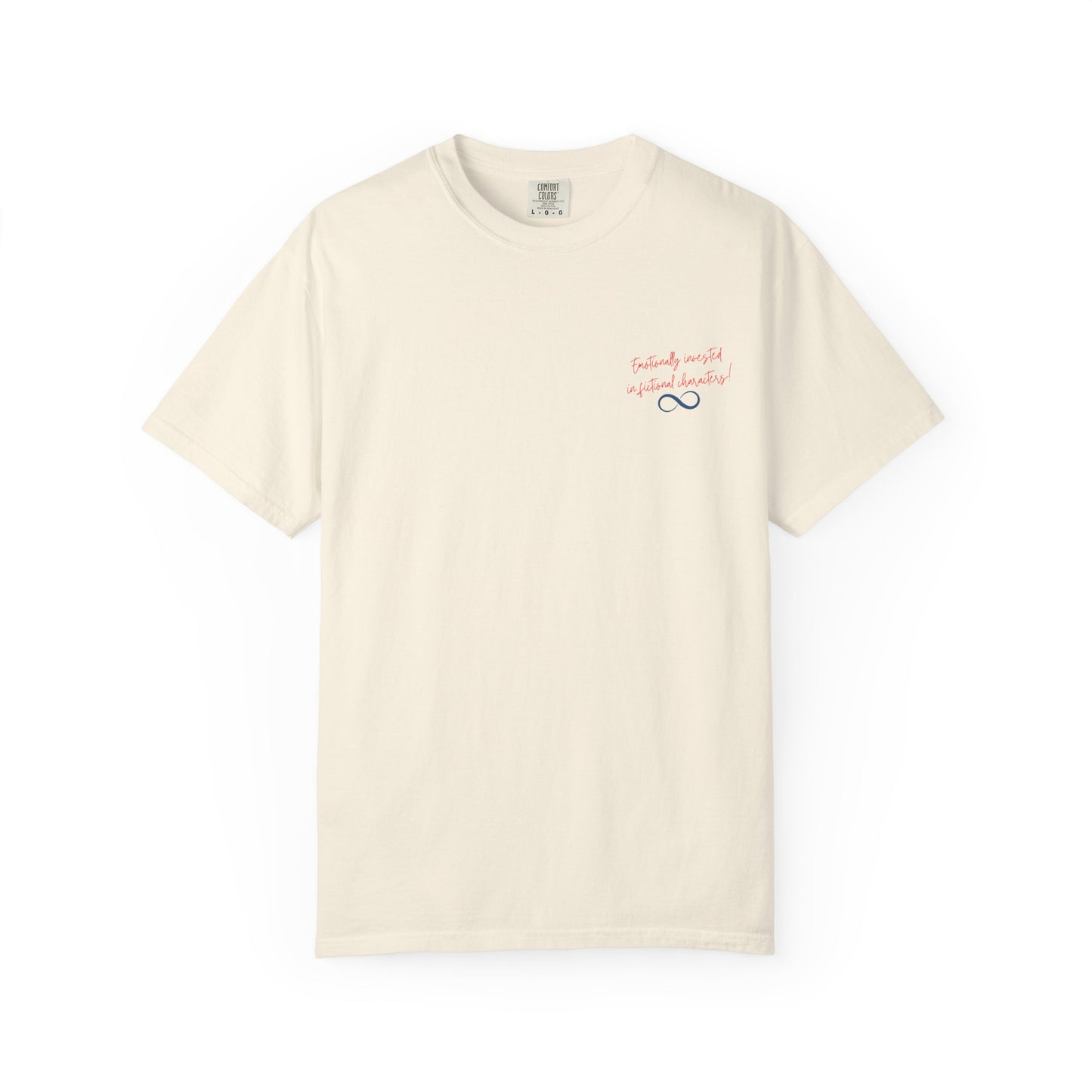 Emotionally Invested in Fictional Characters T-Shirt