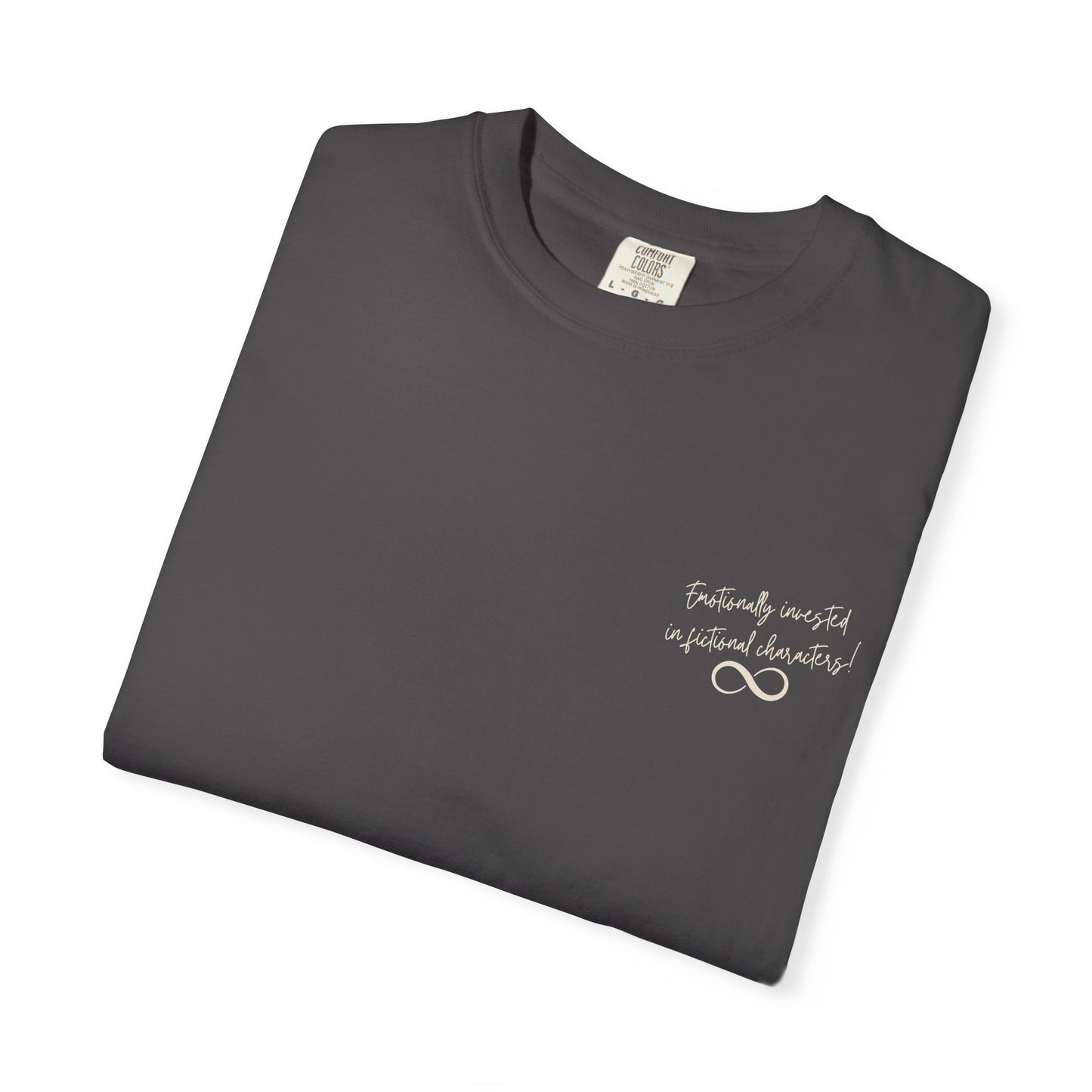 Emotionally Invested in Fictional Characters T-Shirt Dark