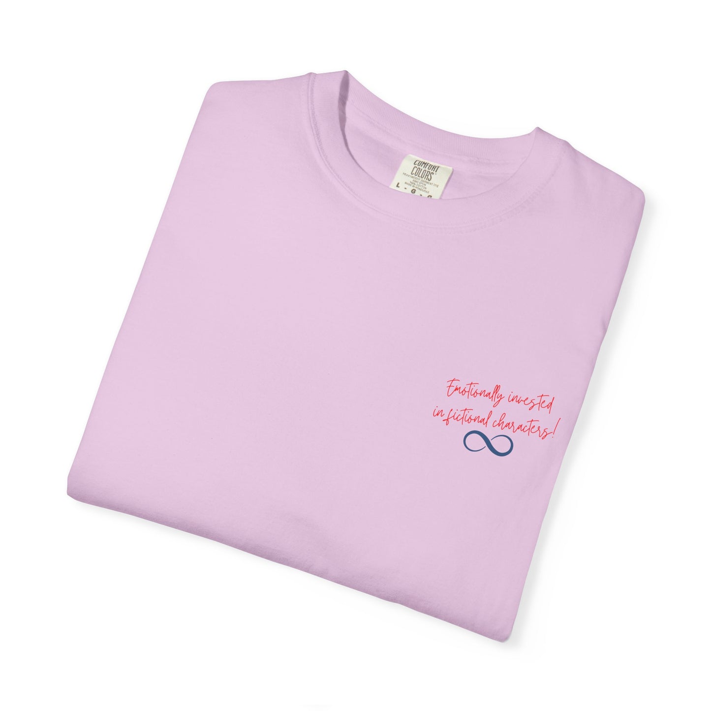 Emotionally Invested in Fictional Characters T-Shirt