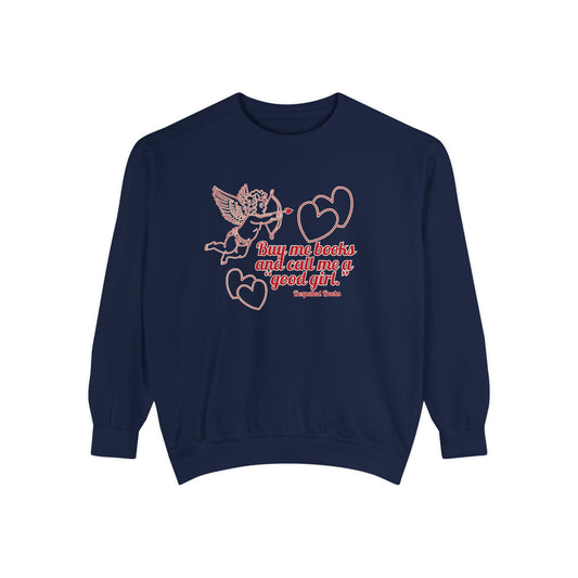 Good Girl Sweatshirt Unisex