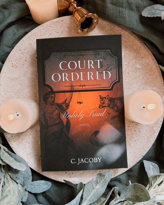 Court Ordered: An Unholy Triad Novel